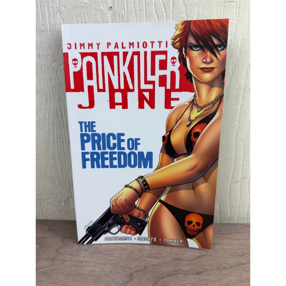 Painkiller Jane The Price of Freedom TPB Marvel Icon Jimmy Palmiotti 2014